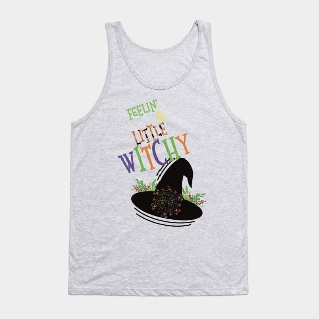 Feeling a little witchy Tank Top by LHaynes2020